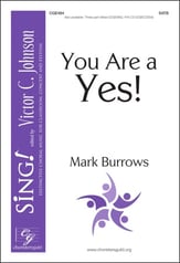 You Are a Yes! SATB choral sheet music cover